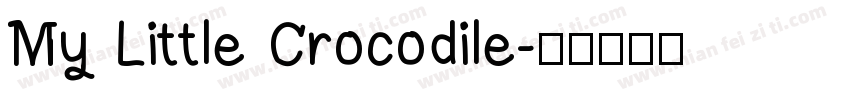 My Little Crocodile字体转换
